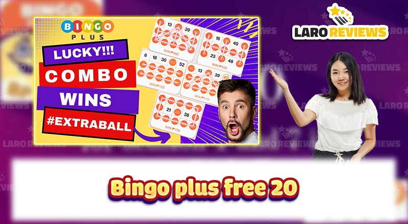 Attractive Offer: Bingo Plus Free 20 and Chance to Win