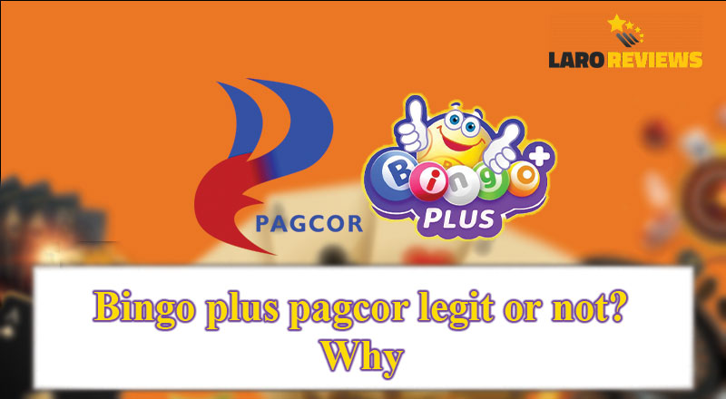 Basahin ang mga dahilan kung bakit lehitimo ang Bingo Plus sa Bingo Plus PAGCOR Legit.