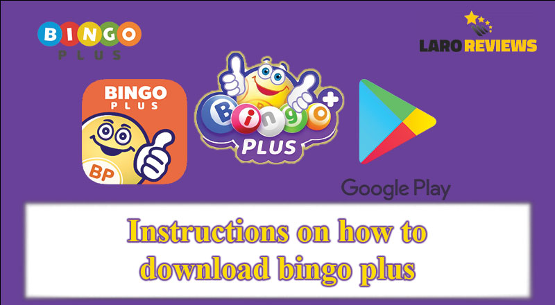 Matuto ng ligtas na paraan ng pagsasagawa ng Bingo Plus Download.