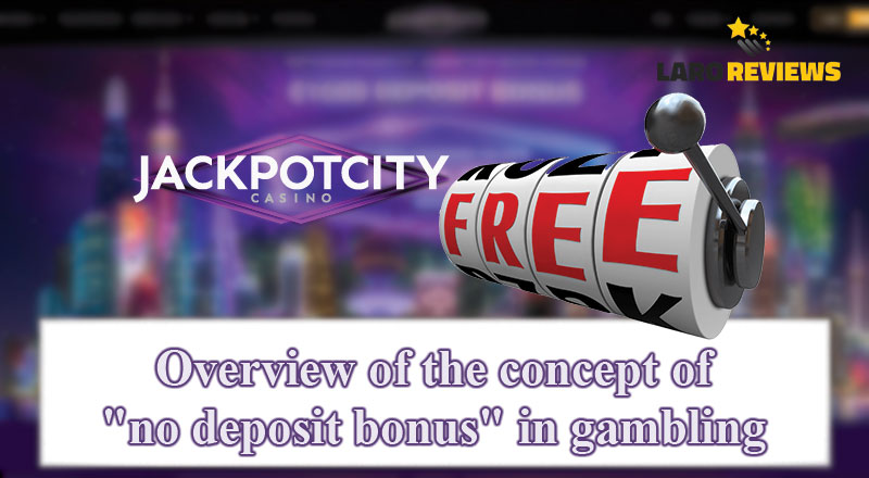 Alamin ang konsepto sa likod ng Jackpot City Casino No Deposit Bonus.