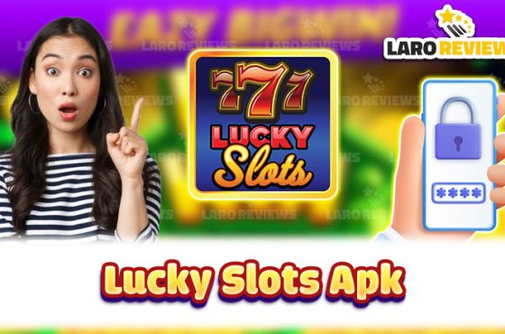 Security and Safety When Using Lucky Slots APK