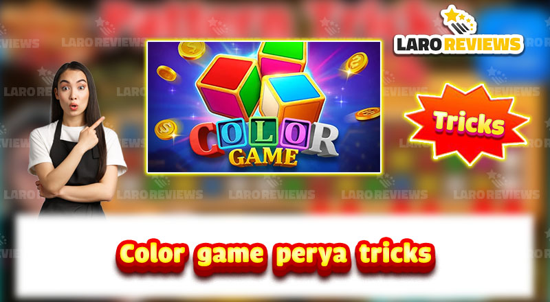 Basahin at manalo sa paglalaro gamit ang Color Game Perya Tricks.