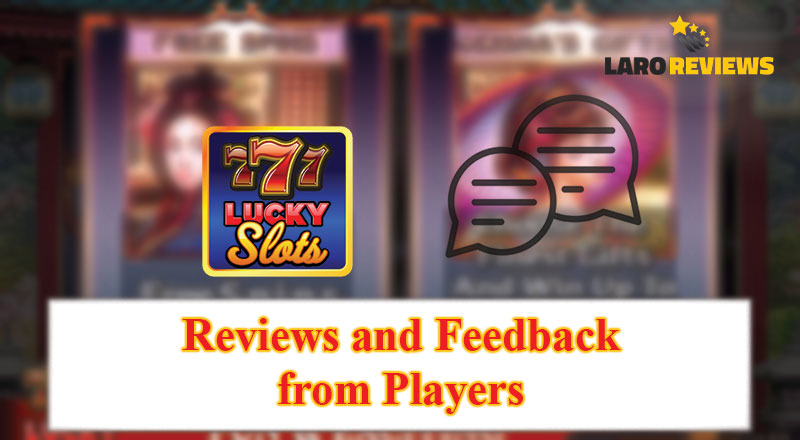 Basahin ang mga karanasan ng mga manlalaro tungkol sa 777 Lucky Slots.