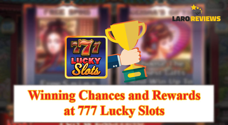 Tuklasin ang mga rewards na maaaring mapanalunan sa paglalaro sa 777 Lucky Slots.