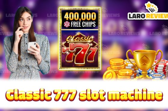 Classic 777 Slot Machine: Skills and Winning Strategy