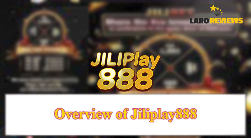 Basahin ang tungkol sa Jiliplay888 Legit.