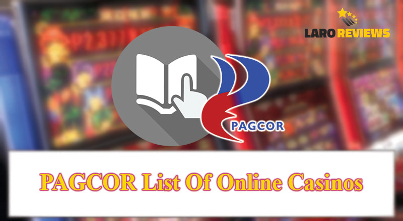 Mga bagay na dapat alamin at tandaan tungkol sa PAGCOR list of online casino.