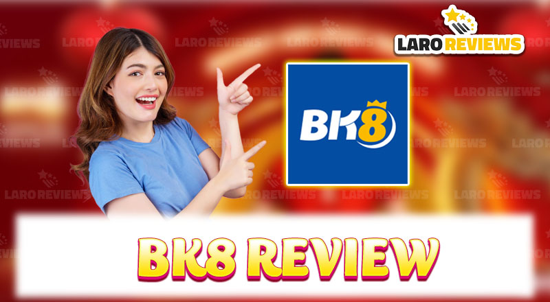 Alamin ang Filipino Online Betting Platform - BK8, sa BK8 Review.