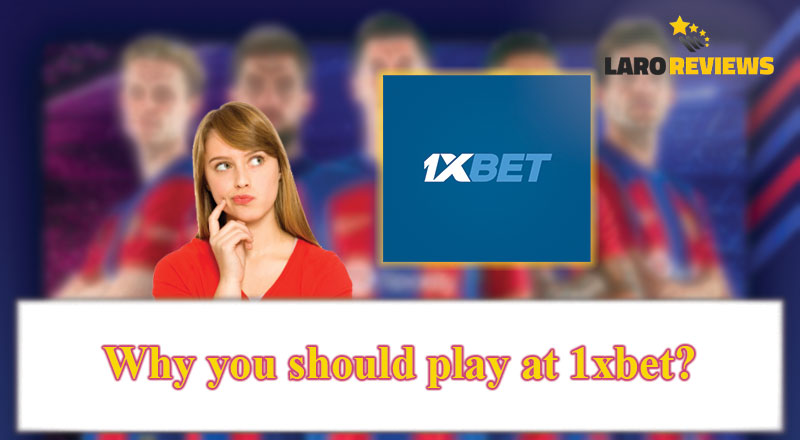 Alamin kung bakit kailangan subukan ang 1xBet Login at maglaro sa 1xBet.