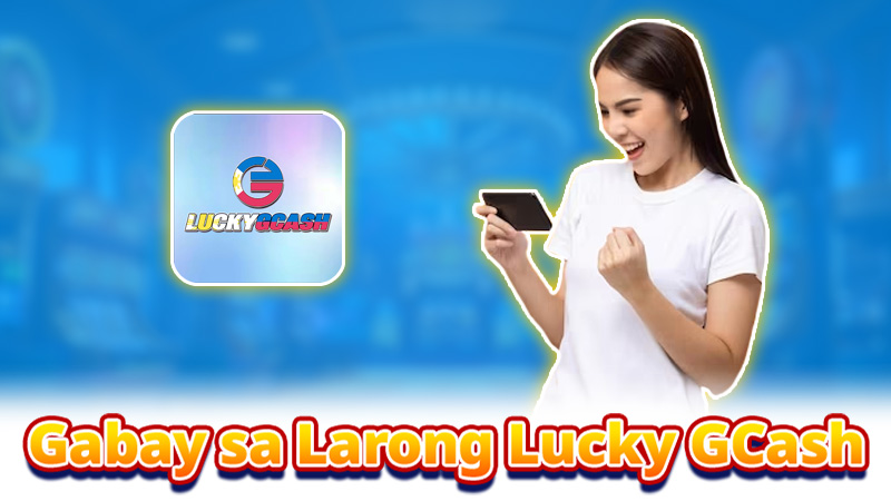 Paano Maglaro ng Lucky GCash - Mga Kaakit-akit na Gantimpala ang Naghihintay sa Iyo